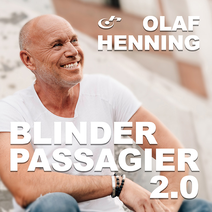 Olaf Henning | Blinder Passagier 2.0