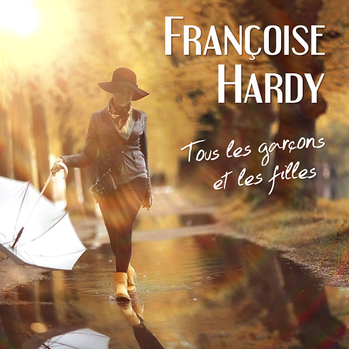 Françoise Hardy | Tous les garçons et les filles